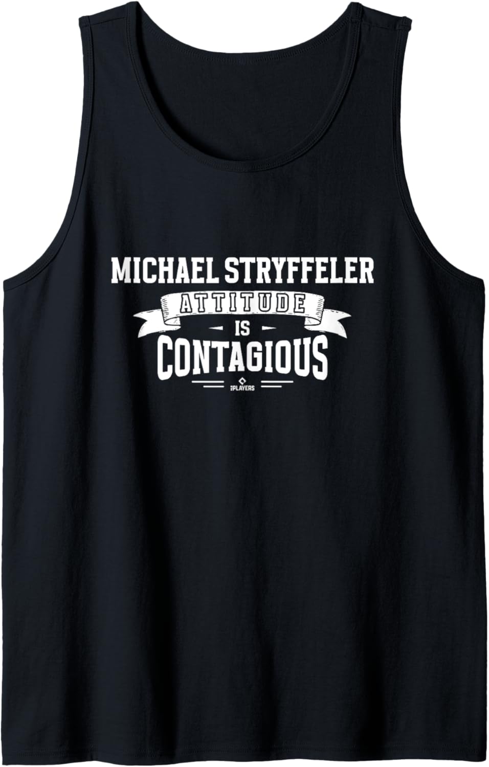 Attitude Is Contagious Michael Stryffeler Prospect Baseball Tank Top Tank Top | US Best Seller