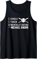 Mentally Dating Michael Knorr Prospect Baseball Fan Gear Tank Top Tank Top | Viral Streetwear Style