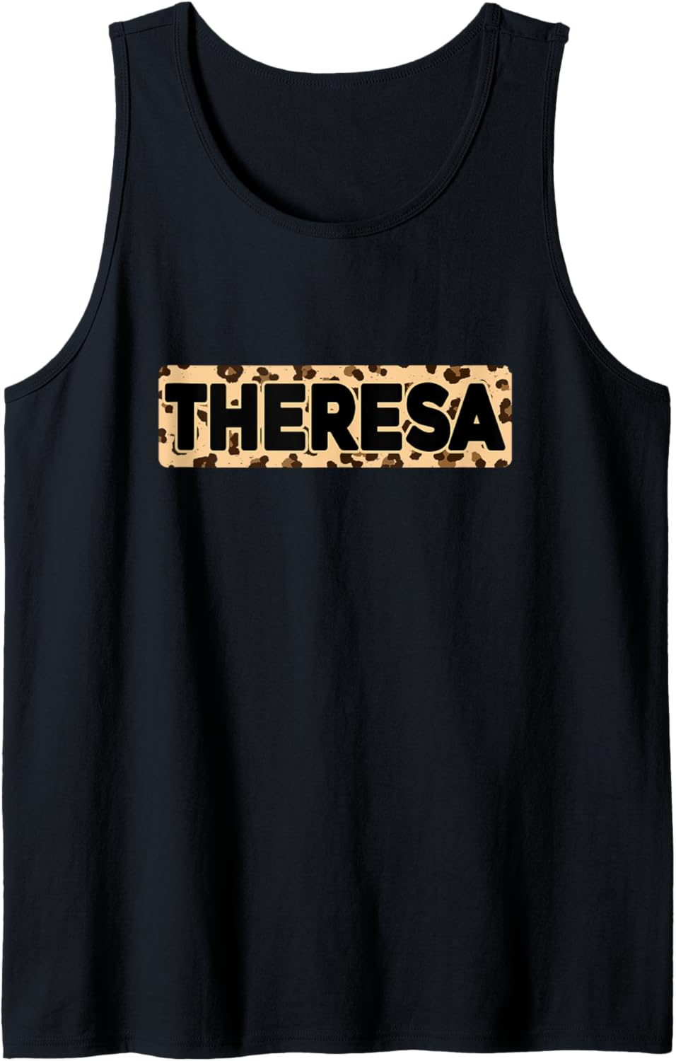 Funny Theresa Leopard Print Personalized Name Theresa Tank Top Tank Top Comfort Fit Everyday Wear