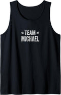 Team MICHAEL - Last Name Michael Family Member Surname Tank Top Tank Top | Perfect Gift Idea