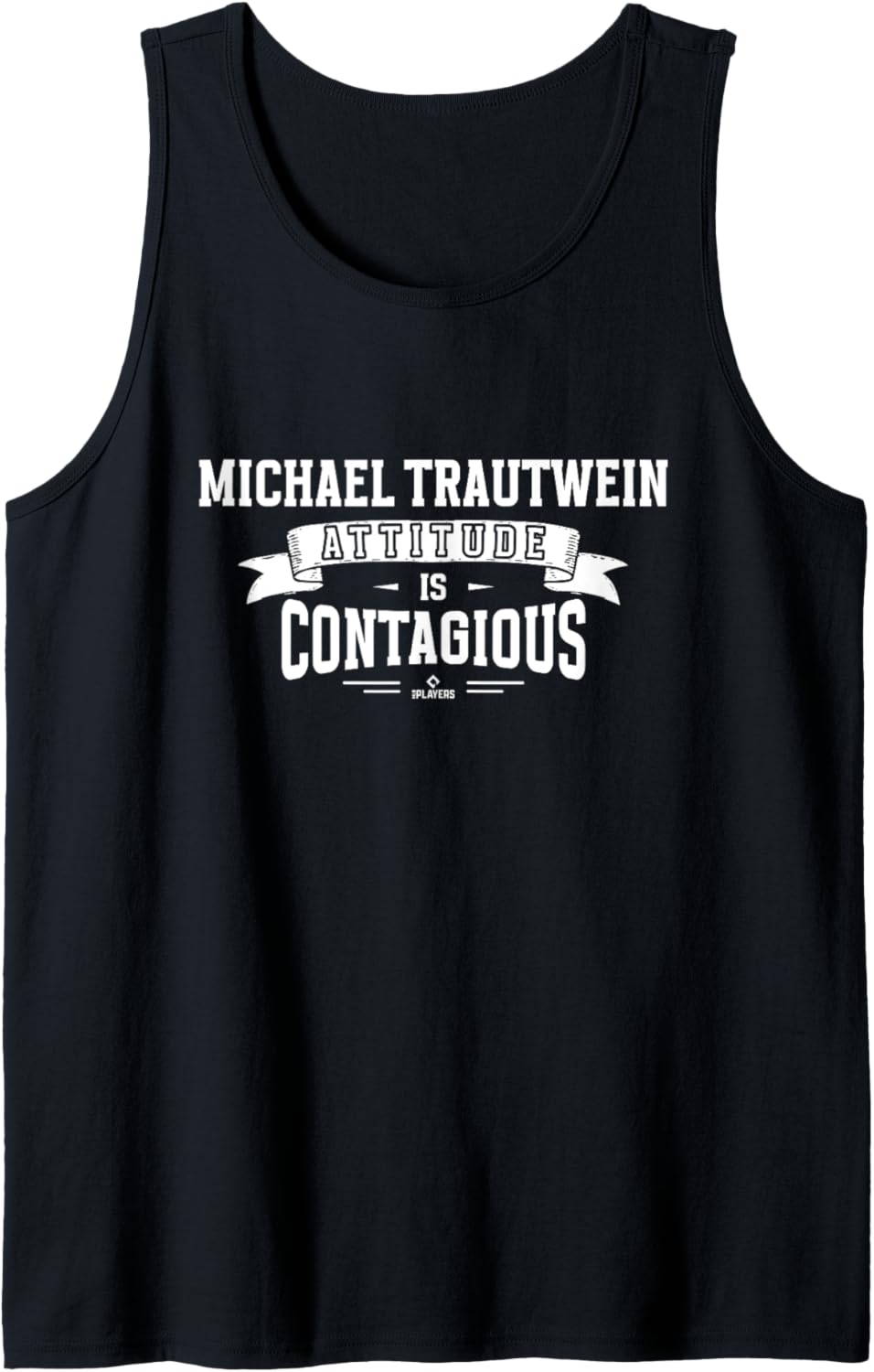 Attitude Is Contagious Michael Trautwein Prospect Baseball Tank Top Tank Top | Viral Streetwear Style