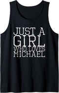 Just A Girl Who Loves Michael Tank Top Tank Top | Perfect Gift Idea