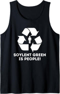Soylent Green Is People! Tank Top Tank Top | Trending 2025