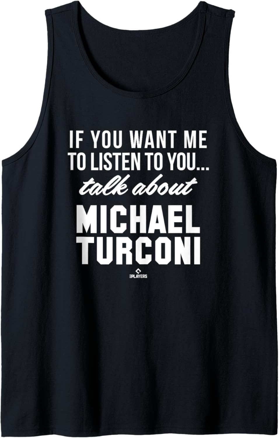Talk About Michael Turconi Prospect Baseball Fan Gear Tank Top Tank Top | Everyday Casual Wear