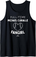 Full-time Fangirl Michael Curialle Prospect Baseball Fan Tank Top Tank Top | US Best Seller