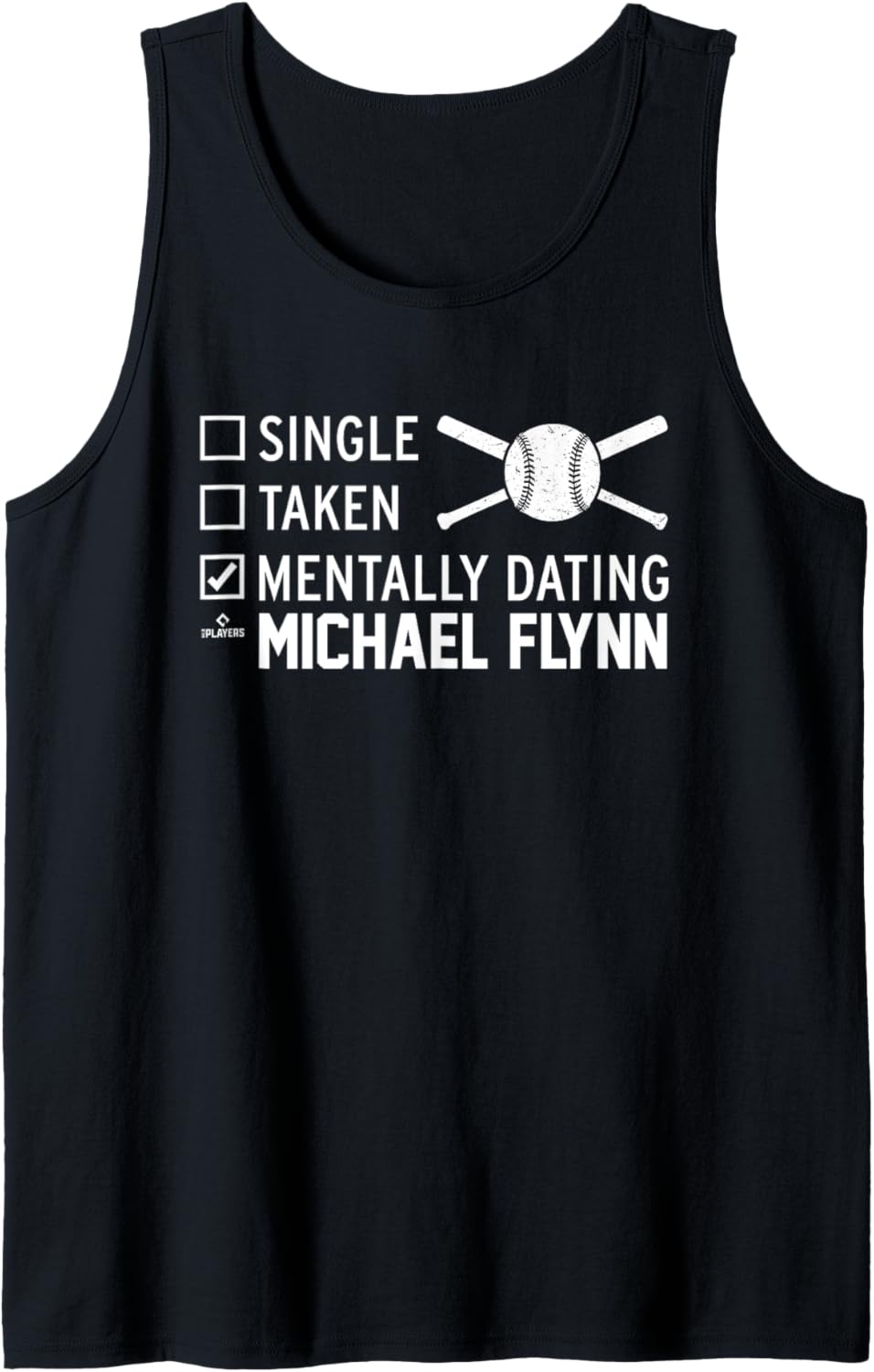 Mentally Dating Michael Flynn Prospect Baseball Fan Gear Tank Top Tank Top | US Best Seller