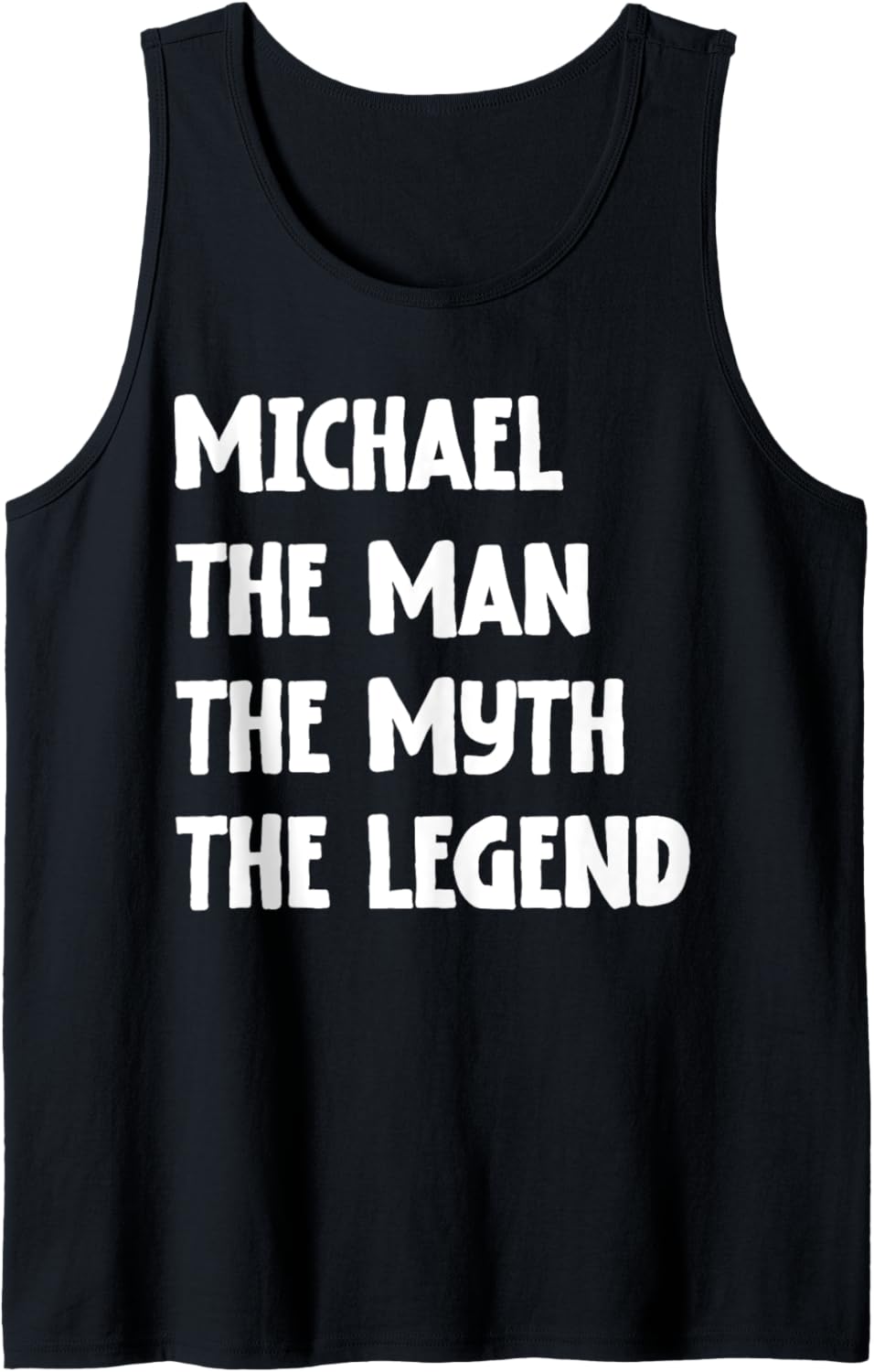 Michael The Man The Myth The Legend Tank Top Tank Top | US Best Seller