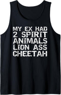 Funny Cheater Pun My Ex Had 2 Spirit Animal Lion Ass Cheetah Tank Top Tank Top Viral TikTok Find Everyday Wear