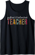 Gifted Talented Teacher Leopard Teaching Appreciation Tank Top Tank Top Comfort Fit Everyday Wear