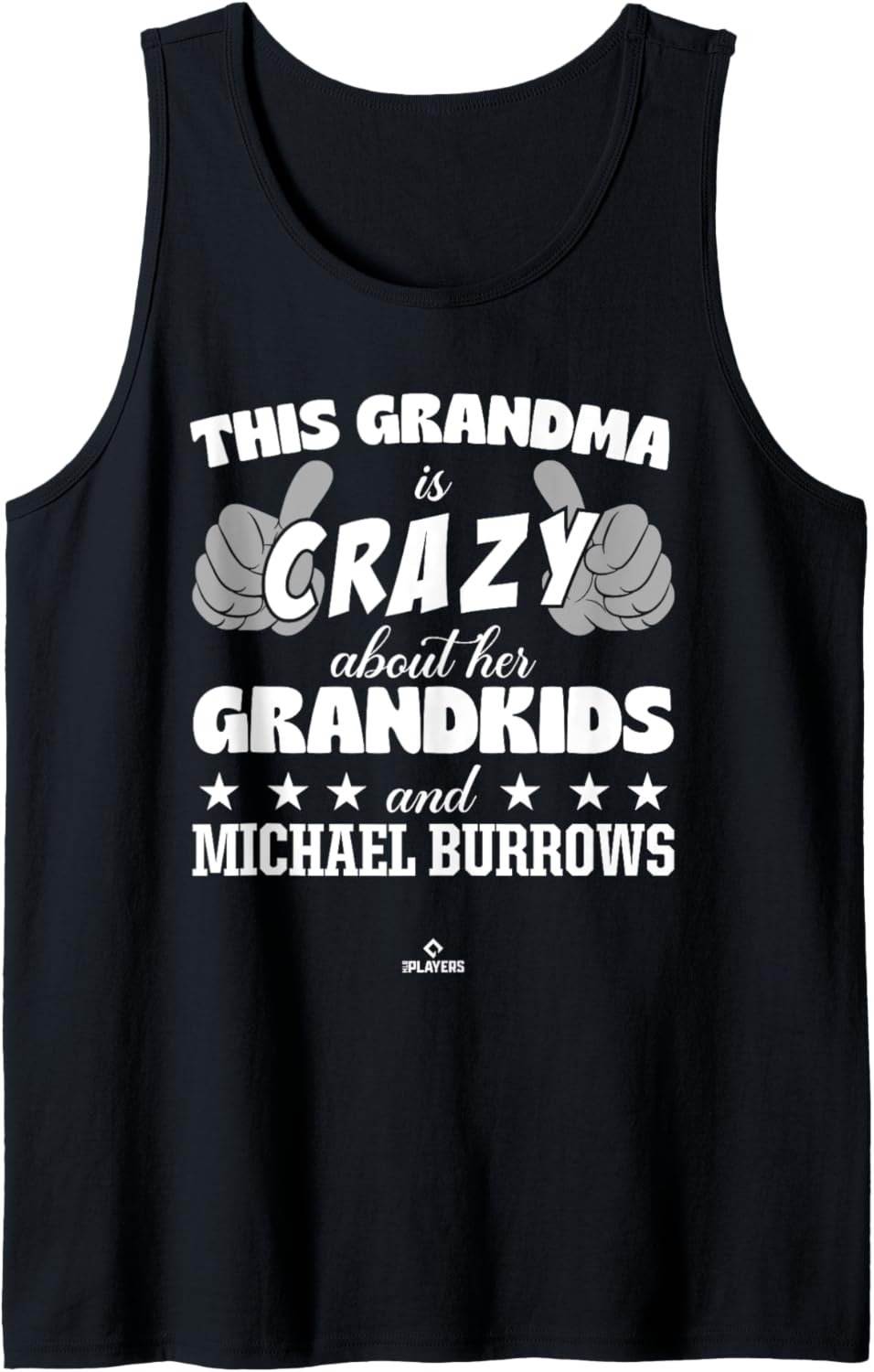 Grandma Crazy for Michael Burrows Prospect Baseball Fan Gear Tank Top Tank Top | Viral Streetwear Style