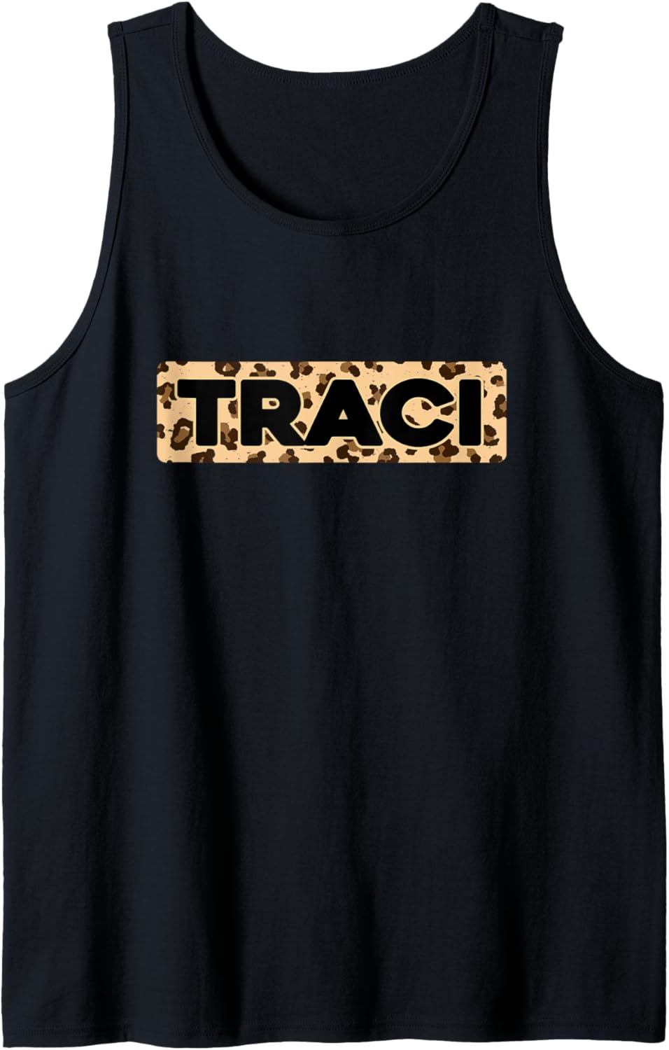 Funny Traci Leopard Print Personalized Name Traci Tank Top Tank Top Premium Print Everyday Wear