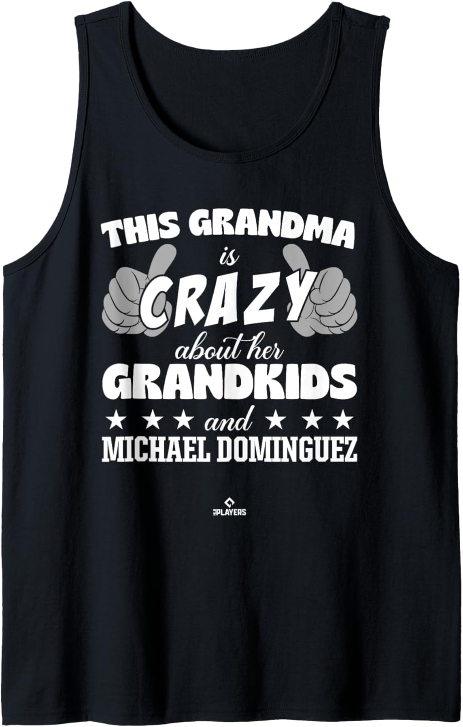 Grandma Crazy for Michael Dominguez Prospect Baseball Fan Tank Top Tank Top | Trending 2025