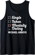 Mentally Dating Michael Arroyo Prospect Baseball Fan Gear Tank Top Tank Top | Premium Quality