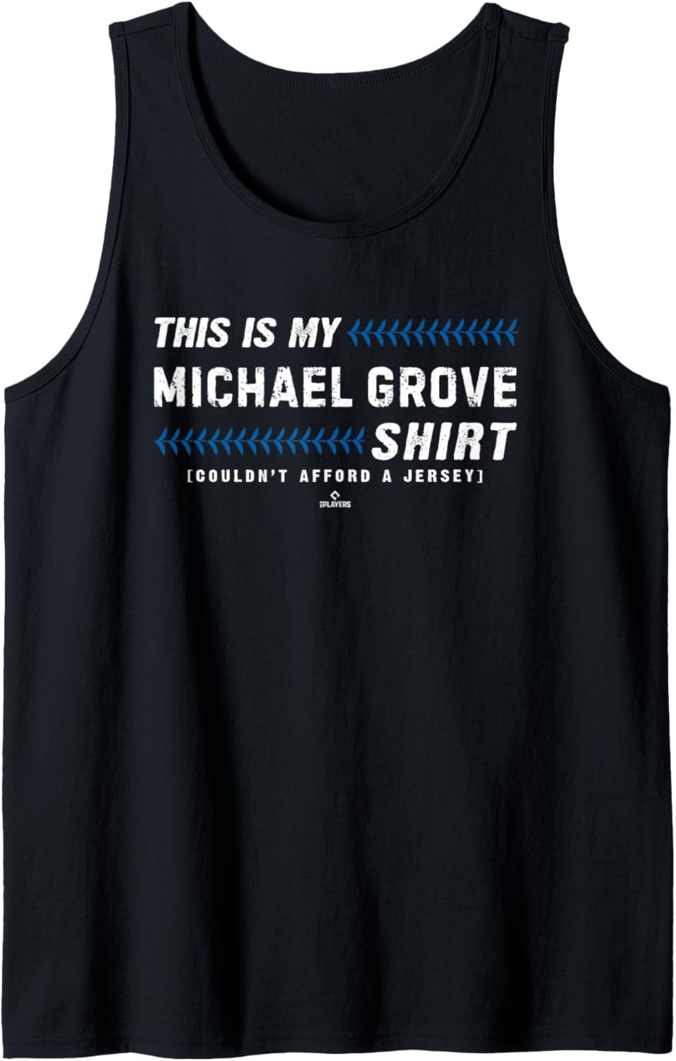 This Is My Shirt for Michael Grove Los Angeles Baseball Tank Top Tank Top | Premium Quality