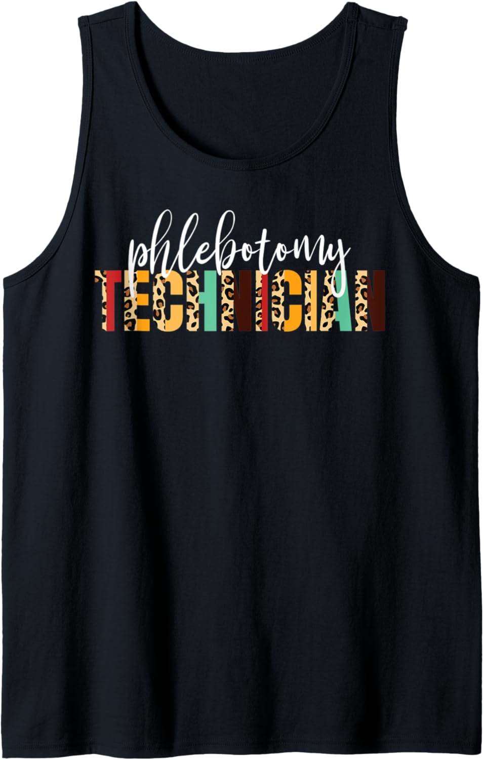 Phlebotomy Technician Cheetah Print Cute Phlebotomist Tank Top Tank Top Premium Print Everyday Wear