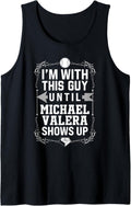 I u2019m With Michael Valera Prospect Baseball Fan Gear Tank Top Tank Top | Viral Streetwear Style