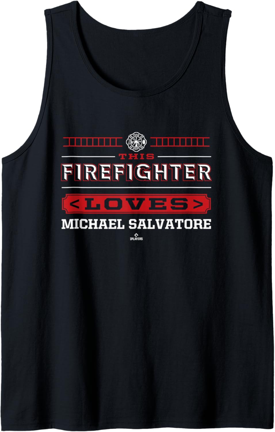 This Firefighter Loves Michael Salvatore Prospect Baseball Tank Top Tank Top | Perfect Gift Idea