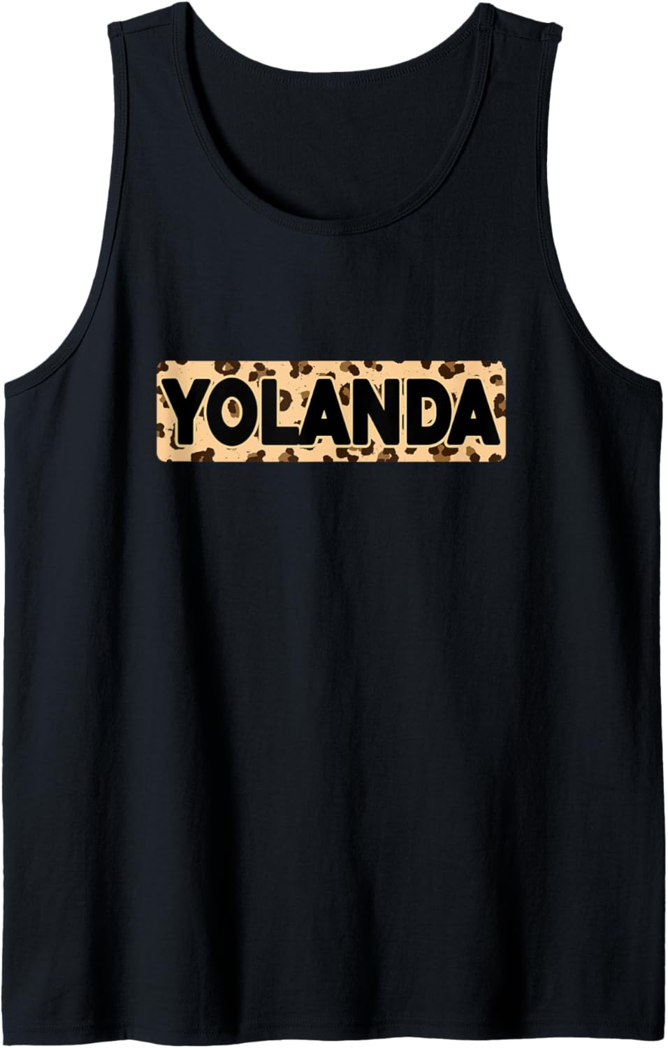 Funny Yolanda Leopard Print Personalized Name Yolanda Tank Top Tank Top Comfort Fit Gift Ready