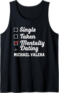 Mentally Dating Michael Valera Prospect Baseball Fan Gear Tank Top Tank Top | Trending 2025