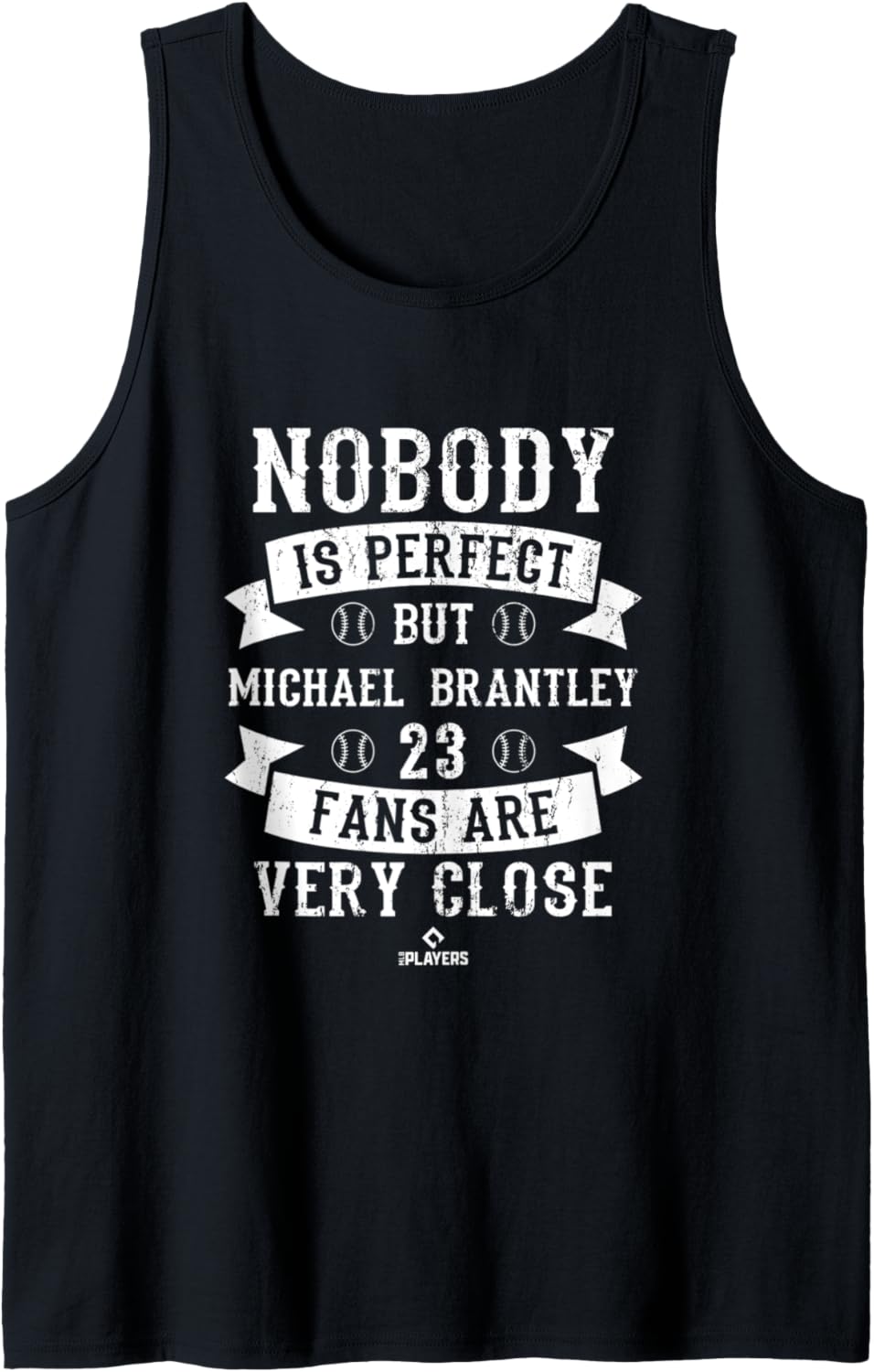 Nobody is Perfect Michael Brantley Baseball Player Houston Tank Top Tank Top | Viral Streetwear Style