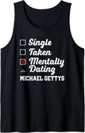 Mentally Dating Michael Gettys Prospect Baseball Fan Gear Tank Top Tank Top | Viral Streetwear Style