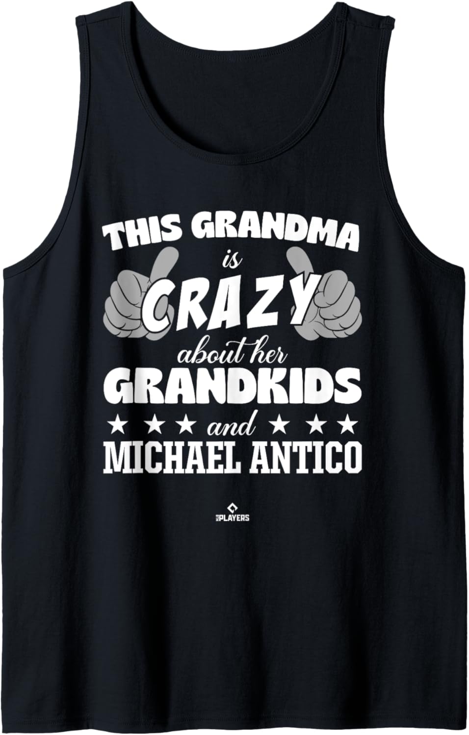 Grandma Crazy for Michael Antico Prospect Baseball Fan Gear Tank Top Tank Top | Perfect Gift Idea