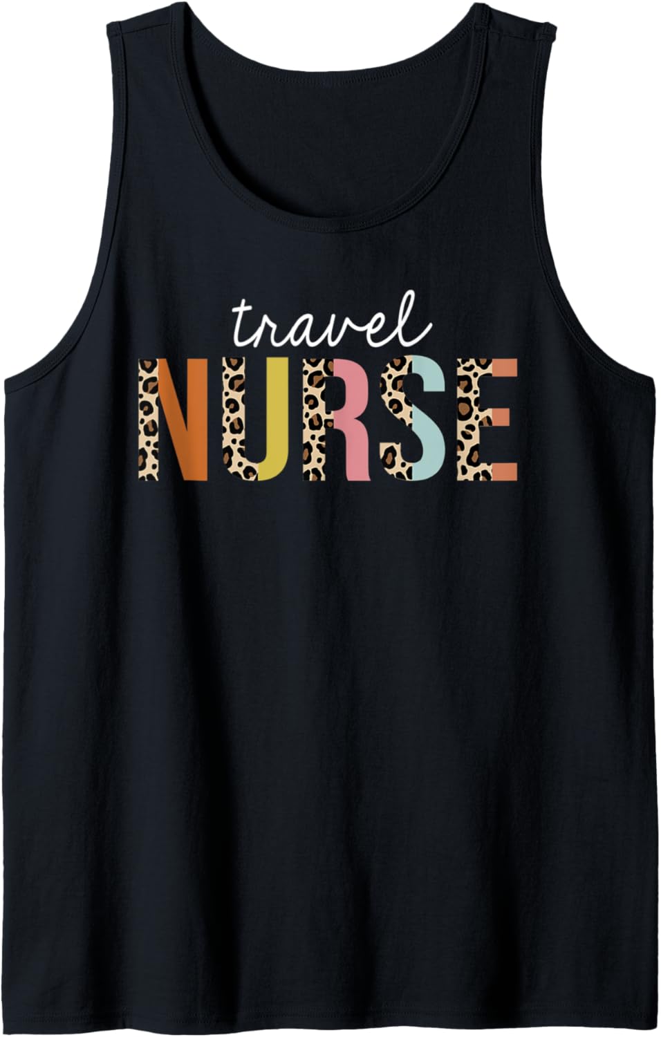 Travel Nurse Life Leopard Print RN Registered Nursing Squad Tank Top Tank Top Comfort Fit US Top Pick