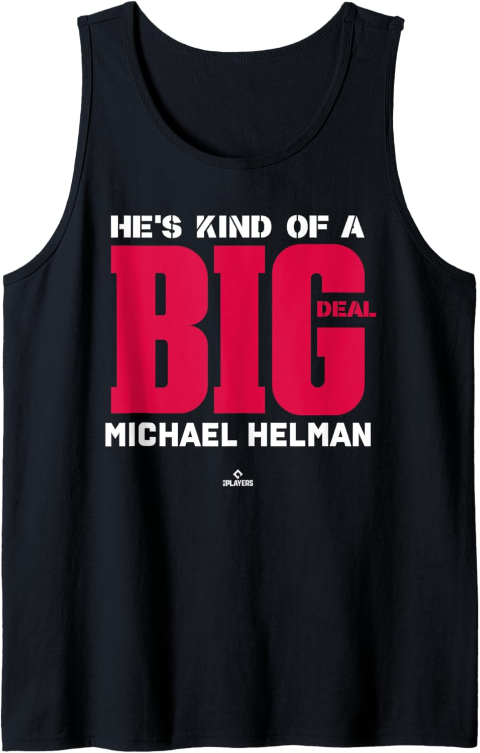 Big Deal Michael Helman Prospect Baseball Fan Gear Tank Top Tank Top | Viral Streetwear Style