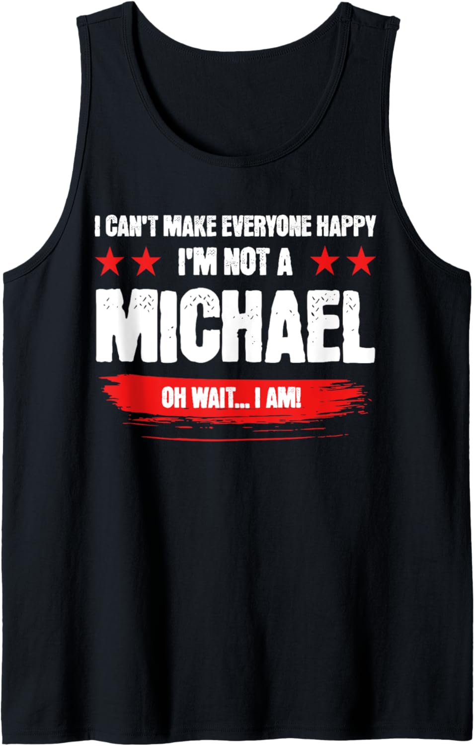 Funny Sarcastic Michael Personalized Birthday Tank Top Tank Top | Viral Streetwear Style