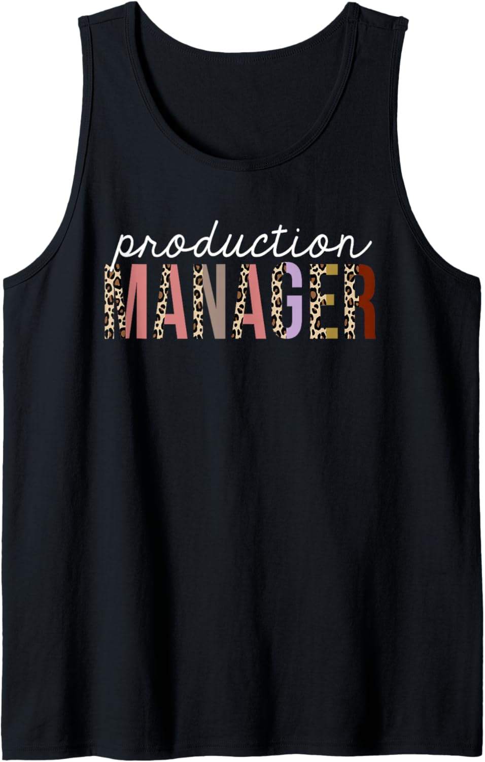 Production Manager Leopard Print Funny Appreciation Tank Top Tank Top Premium Print Everyday Wear