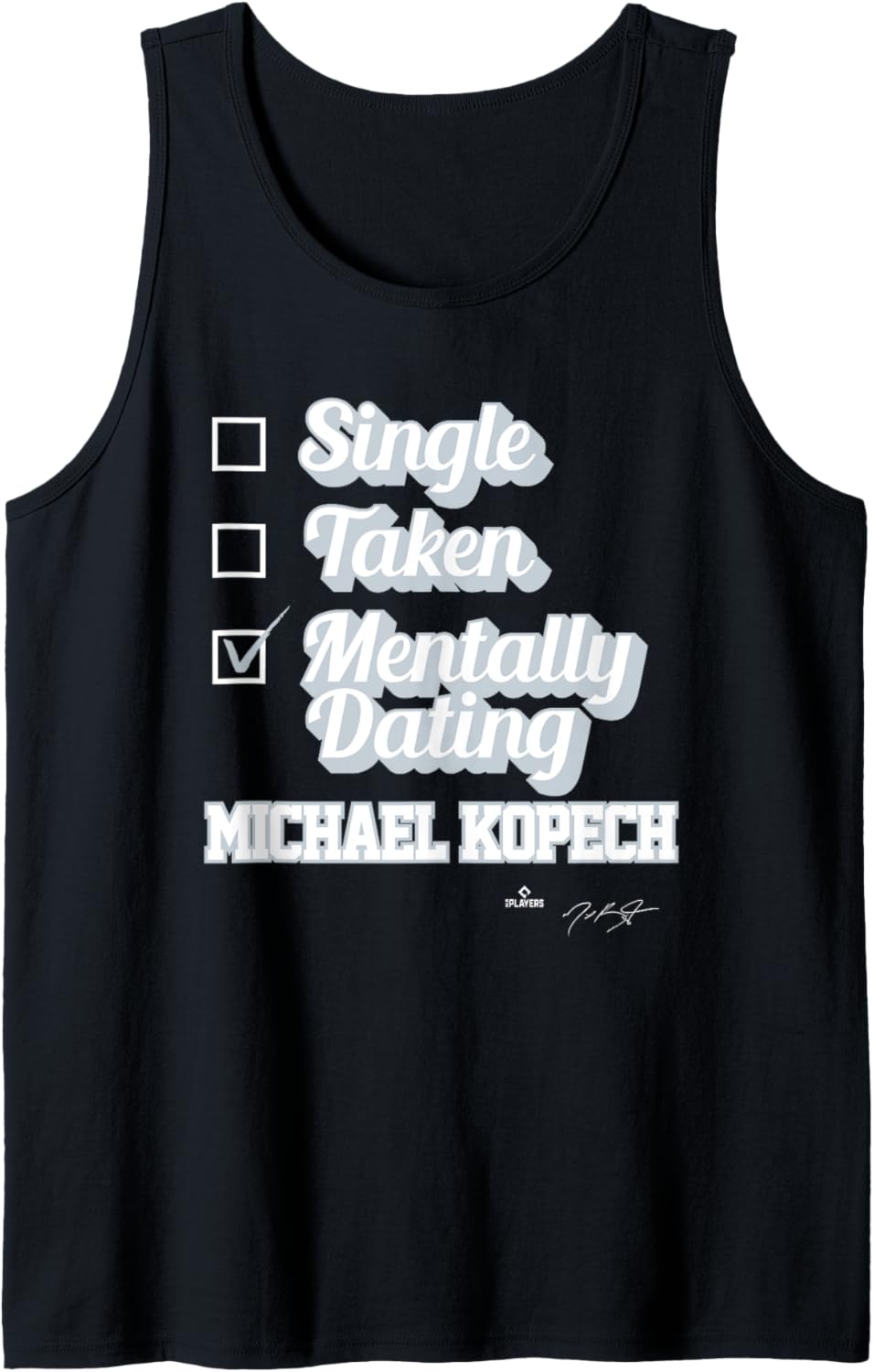 Single Taken Mentally Dating Michael Kopech Tank Top Tank Top | Trending 2025