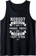 Nobody is Perfect Michael Pineda Baseball Player Minnesota Tank Top Tank Top | Perfect Gift Idea