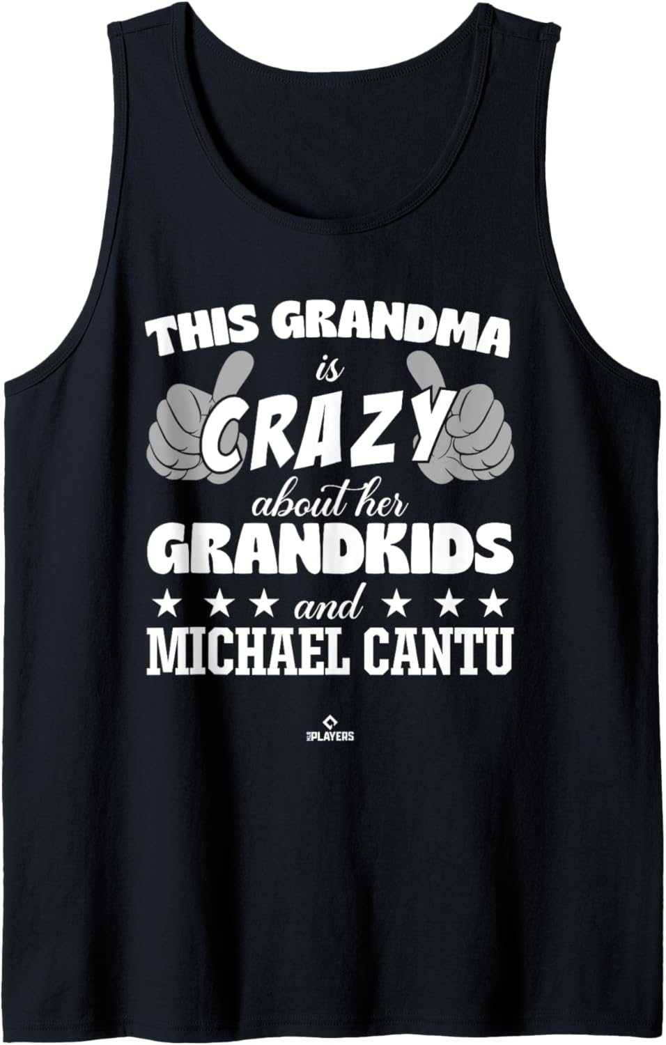 Grandma Crazy for Michael Cantu Prospect Baseball Fan Gear Tank Top Tank Top | US Best Seller