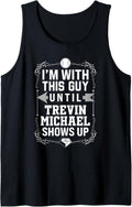 I u2019m With Trevin Michael Prospect Baseball Fan Gear Tank Top Tank Top | US Best Seller
