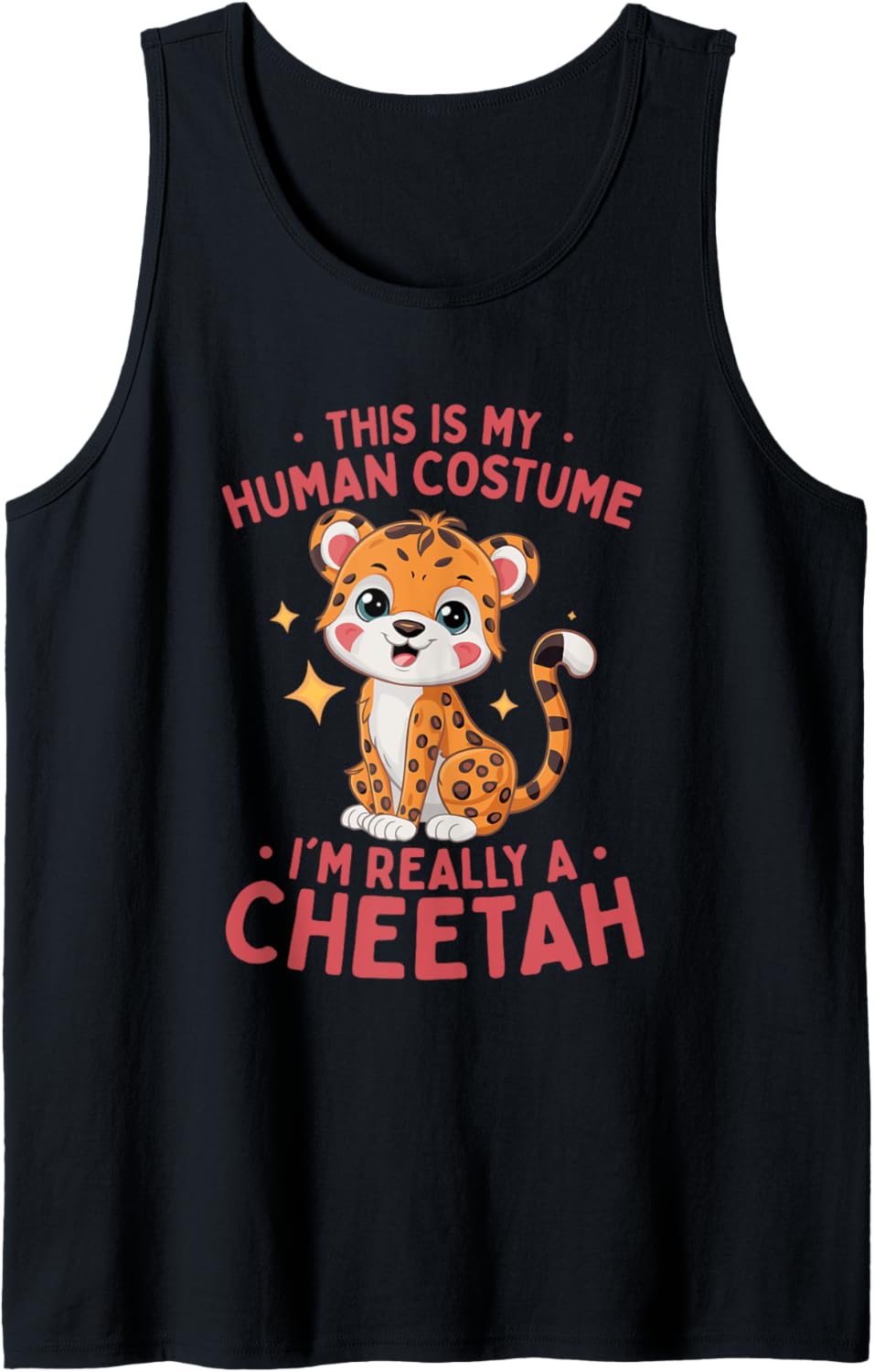 Cheetah Kids This Is My Human Costume I m Really A Cheetah Tank Top Tank Top High Search Demand Everyday Wear