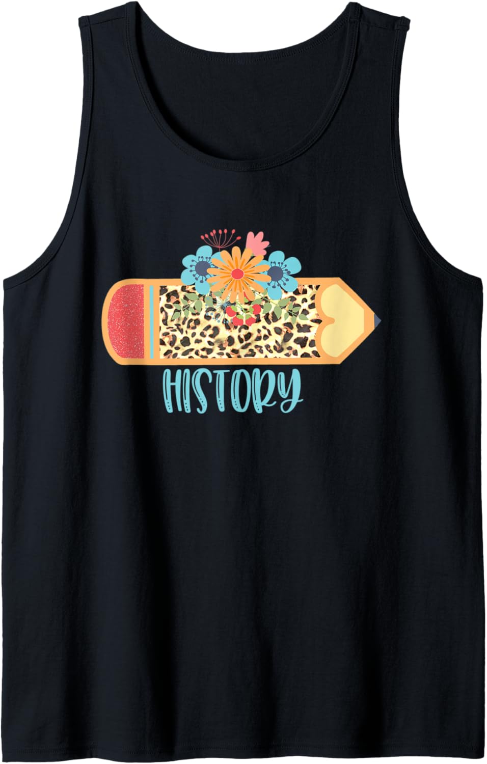 HISTORY TEACHER Cute Trendy Pencil Leopard Cheetah Print Tank Top Tank Top Trending US Fan Favorite