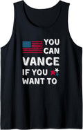JD Vance Funny Political Shirt- You Can Vance If You Want To Tank Top Tank Top | Best Seller Pick