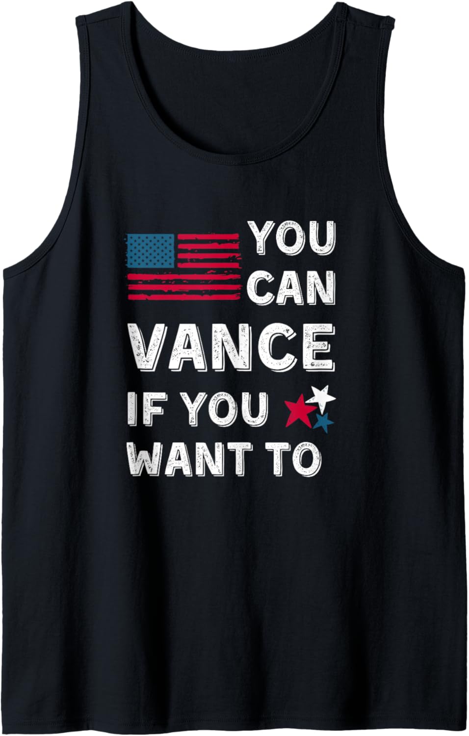 JD Vance Funny Political Shirt- You Can Vance If You Want To Tank Top Tank Top | Best Seller Pick