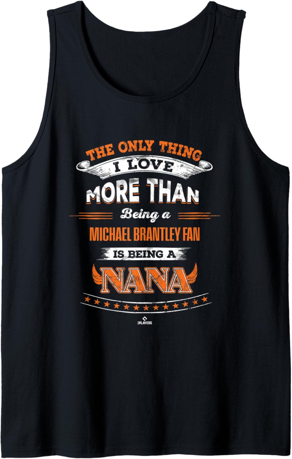 The Only Thing I Love Michael Brantley Tank Top Tank Top | Viral Streetwear Style