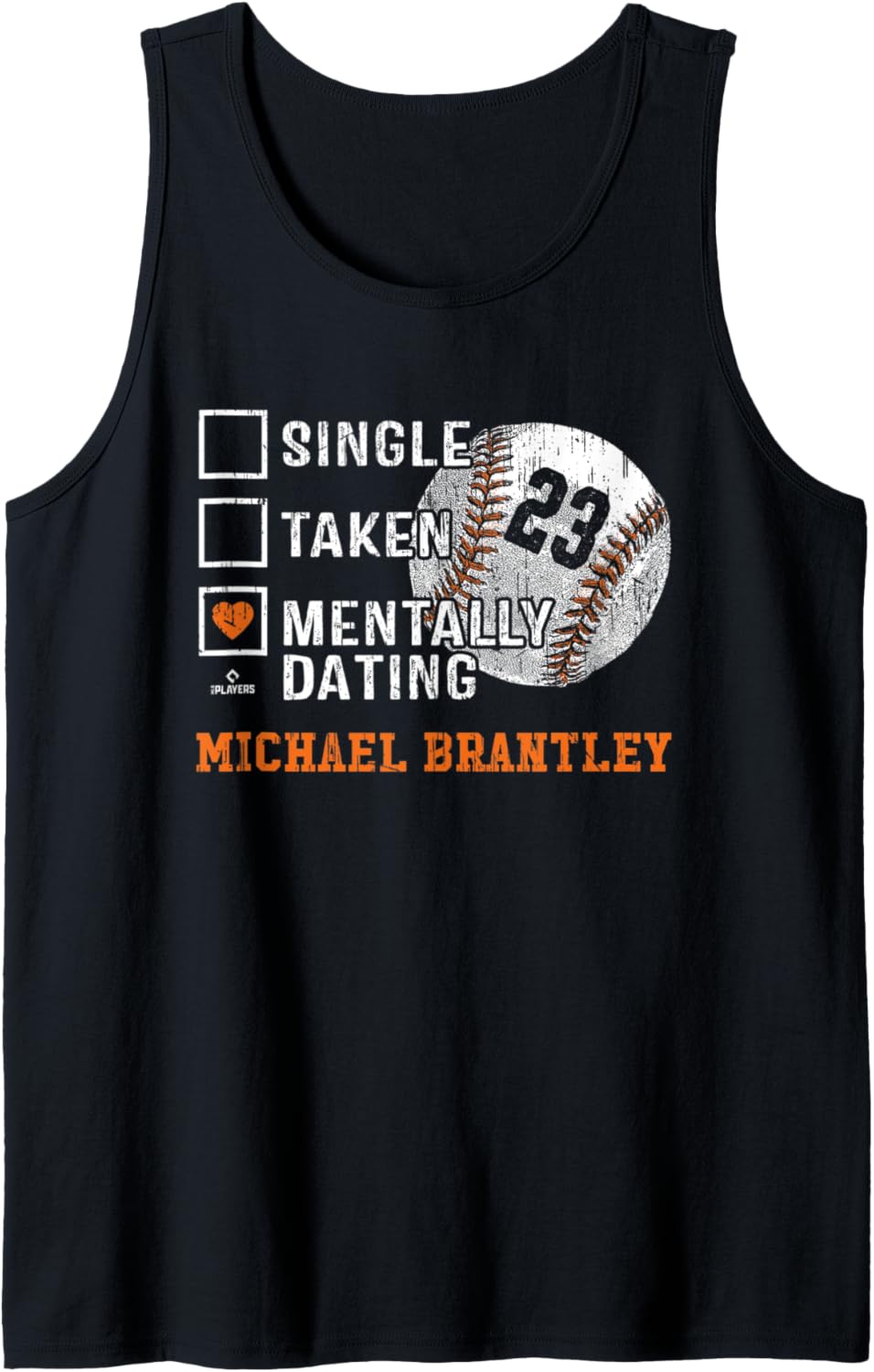 Mentally Dating Michael Brantley Michael Brantley Houston Tank Top Tank Top | Perfect Gift Idea