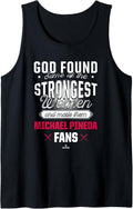 God Found the Strongest Baseball Fans Michael Pineda Tank Top Tank Top | Trending 2025