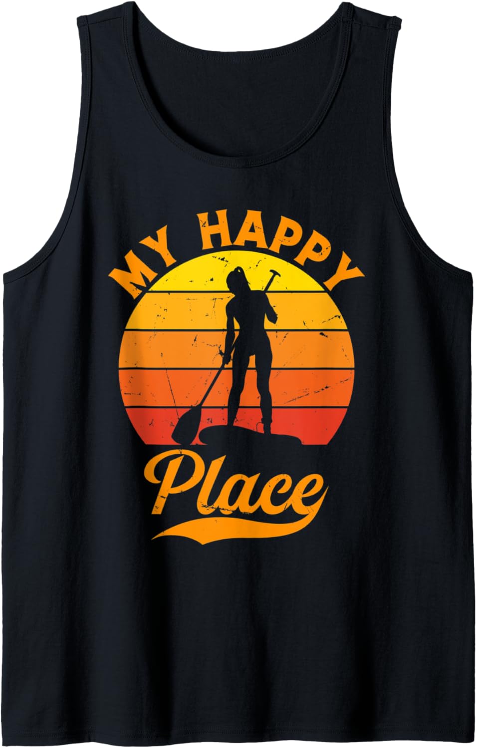 Water Sports SUP Girl - My Happy Place Stand Up Paddleboard Tank Top Apparel | Top Conversion Title | Daily Wear Essential