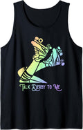 Talk Derby To Me Skater Women Skating Roller Derby Girl Tank Top Apparel | Top Conversion Title | Perfect Gift Choice