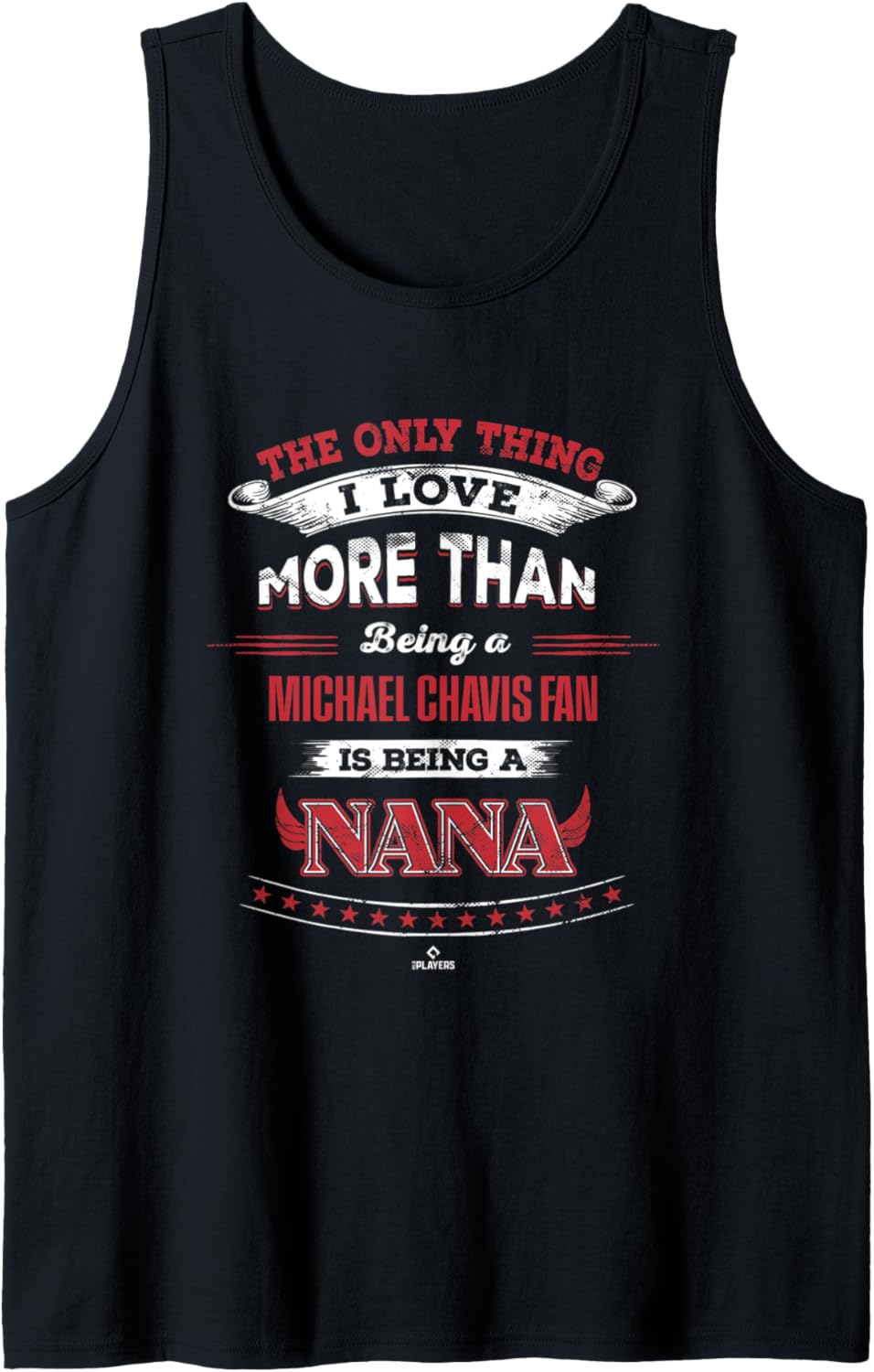 The Only Thing I Love Michael Chavis Tank Top Tank Top | Viral Streetwear Style
