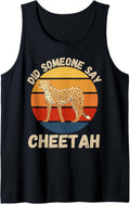Vintage Cute Cheetah Did Someone Say Cheetah Animals Lover Tank Top Tank Top Premium Print Gift Ready