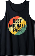 Mens Funny Christmas Birthday Gift For Michael Best Michael Ever Tank Top Tank Top | Trending 2025