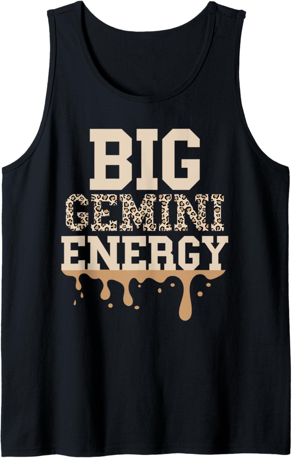 Big Gemini Energy Cheetah Zodiac Drip Gemini Birthday Women Tank Top Tank Top Comfort Fit US Top Pick