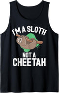 Im a Sloth not a Cheetah Sloth Tank Top Tank Top Premium Print Hot Right Now