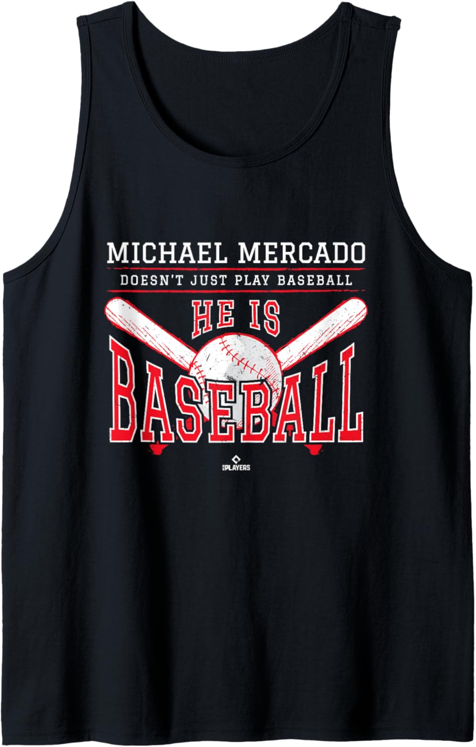 He is Baseball Michael Mercado Philadelphia Baseball MLBPA Tank Top Tank Top | Premium Quality