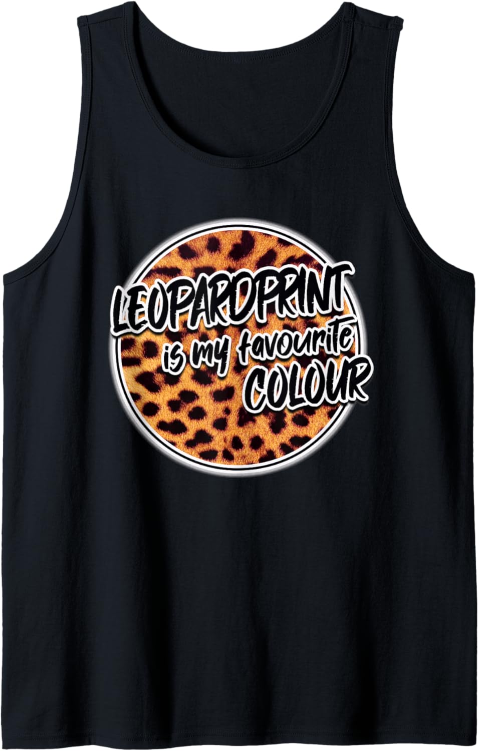 Leopard print is my favourite colour cheetah rockabilly Tank Top Tank Top High Search Demand Best Seller Look